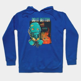 Better than human Hoodie